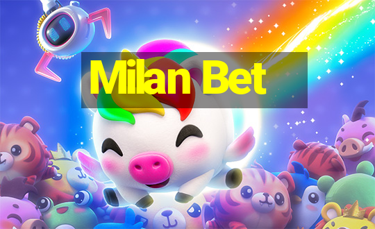 Milan Bet