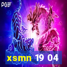 xsmn 19 04