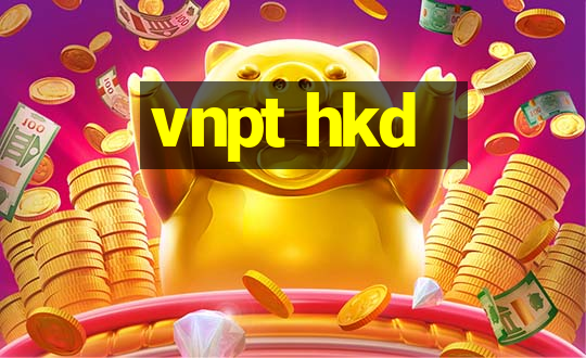 vnpt hkd