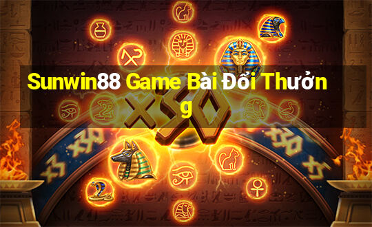 Sunwin88 Game Bài Đổi Thưởng