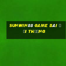 Sunwin88 Game Bài Đổi Thưởng