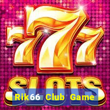 Rik66 Club Game Bài Uy Tín Nhất 2022