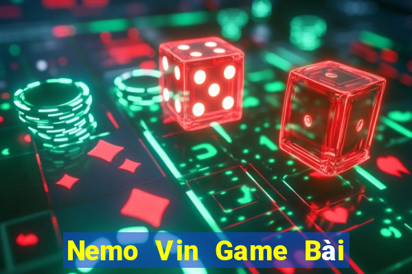 Nemo Vin Game Bài Online Hay