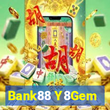 Bank88 Y8Gem