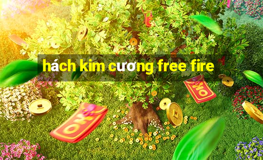 hách kim cương free fire