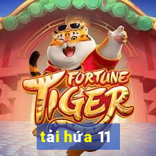 tải hứa 11