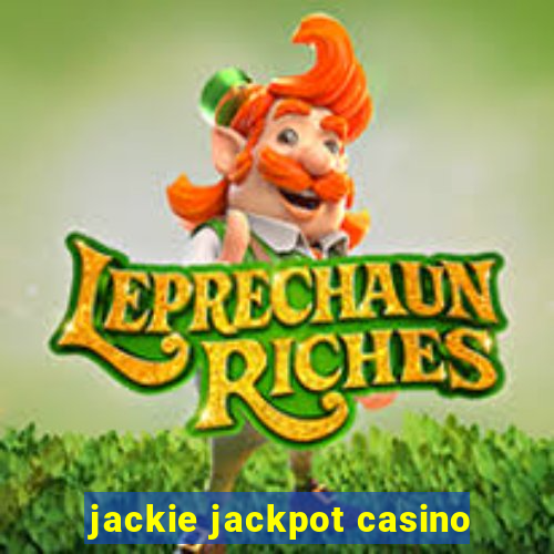 jackie jackpot casino