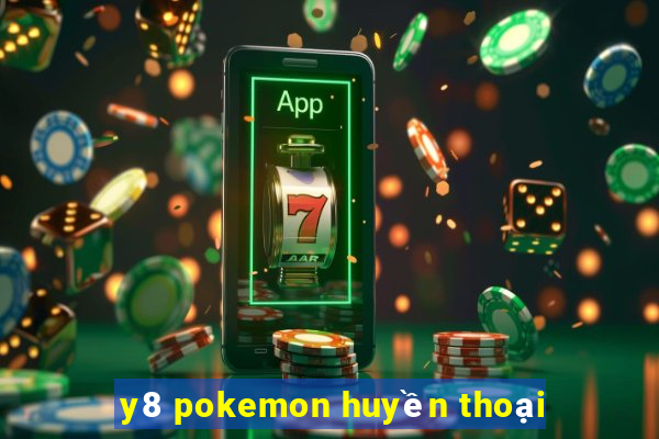 y8 pokemon huyền thoại