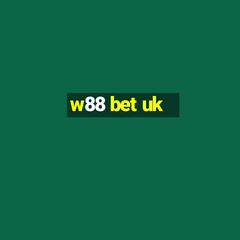 w88 bet uk