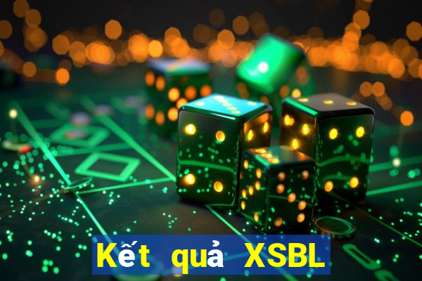 Kết quả XSBL Thứ 2