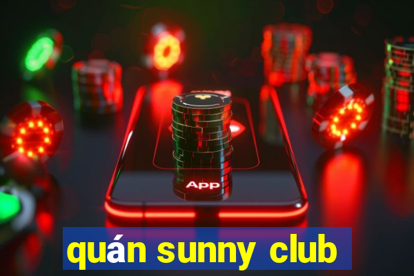 quán sunny club