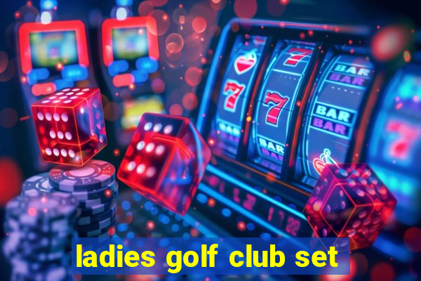 ladies golf club set