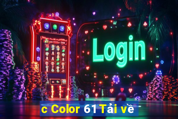 c Color 61 Tải về