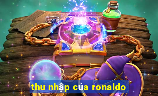 thu nhập của ronaldo