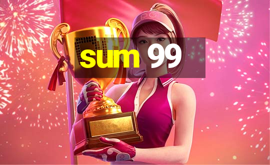 sum 99