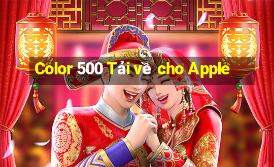 Color 500 Tải về cho Apple