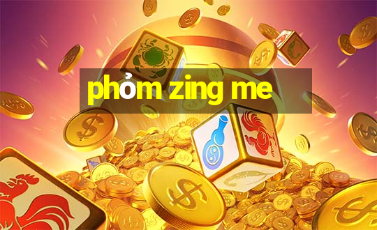 phỏm zing me