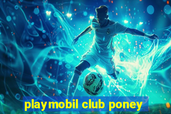 playmobil club poney