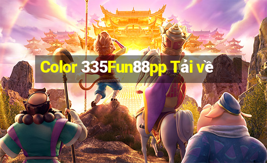 Color 335Fun88pp Tải về