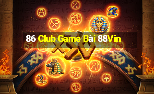 86 Club Game Bài 88Vin