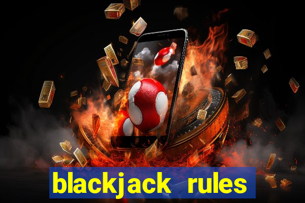 blackjack rules without dealer