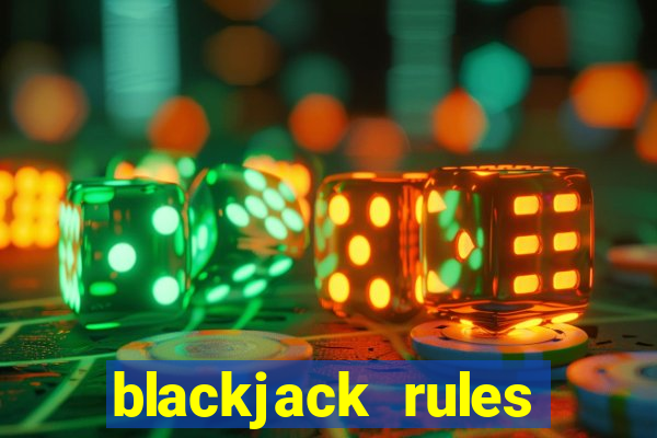 blackjack rules without dealer