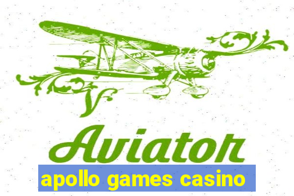 apollo games casino