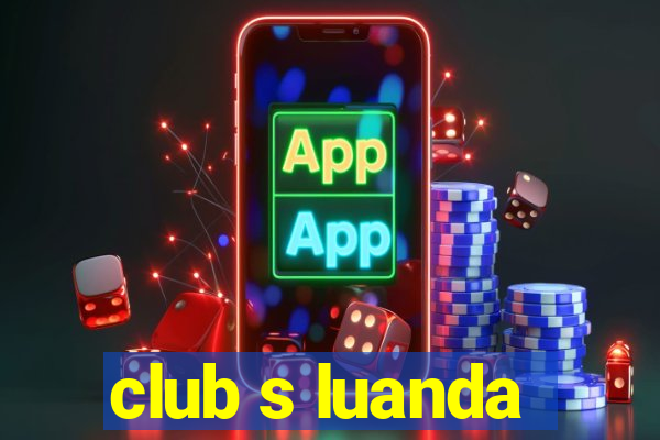 club s luanda