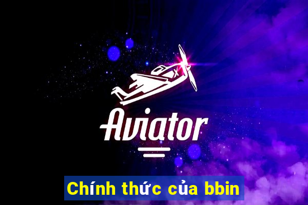 Chính thức của bbin