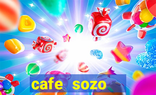 cafe sozo   english club: