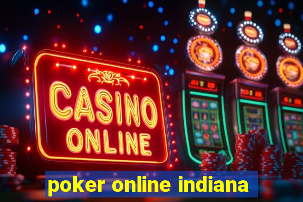 poker online indiana