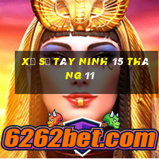 xổ số tây ninh 15 tháng 11