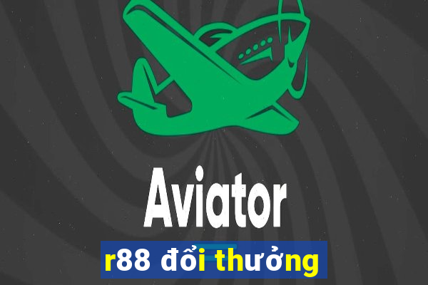 r88 đổi thưởng