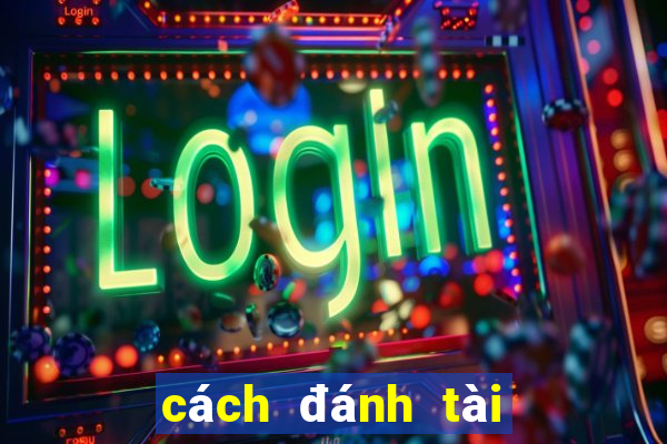 cách đánh tài xỉu hiệp 1