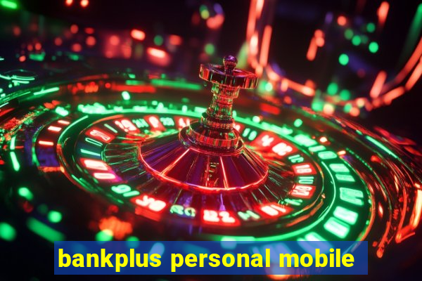 bankplus personal mobile