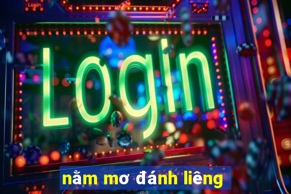 nằm mơ đánh liêng