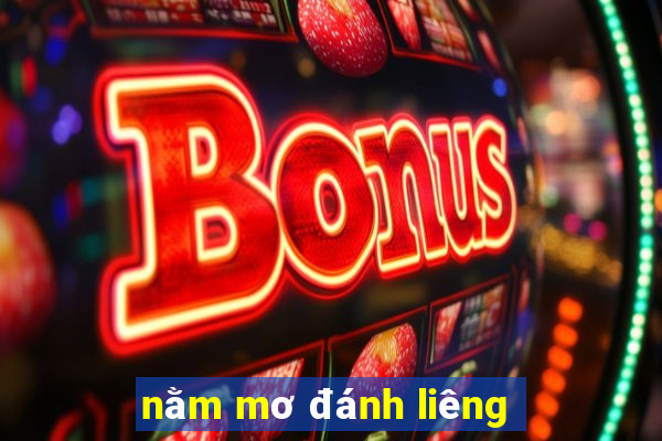 nằm mơ đánh liêng