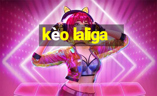 kèo laliga