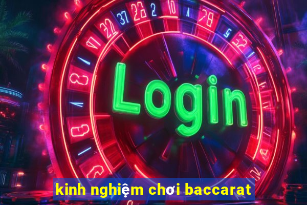 kinh nghiệm chơi baccarat