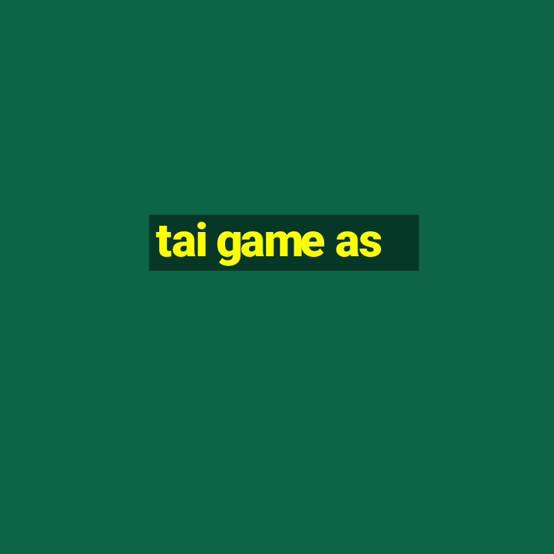 tai game as