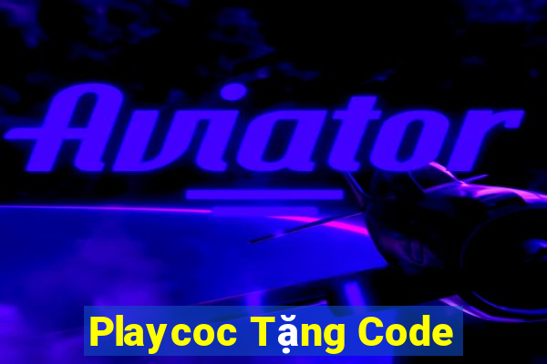 Playcoc Tặng Code