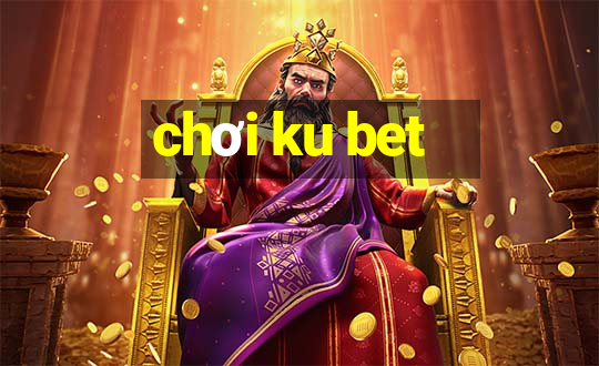 choi ku bet