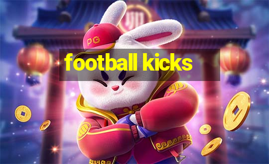 football kicks