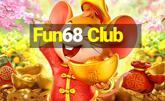 Fun68 Club