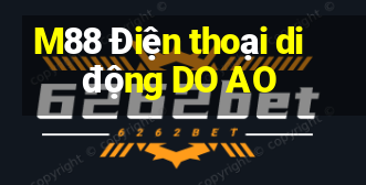 M88 Điện thoại di động DO AO