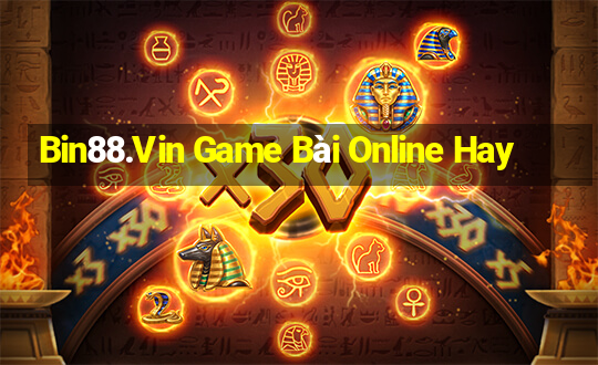 Bin88.Vin Game Bài Online Hay