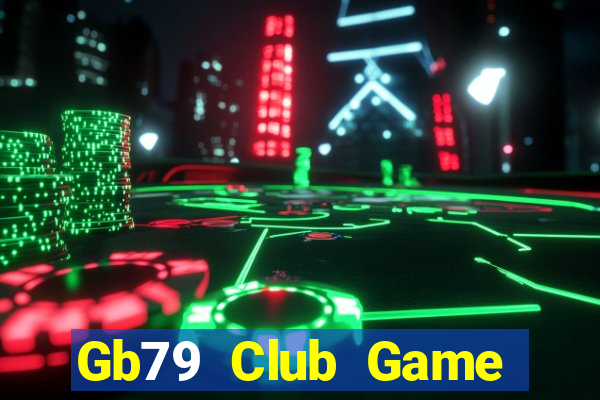 Gb79 Club Game Bài Khuyến Mãi