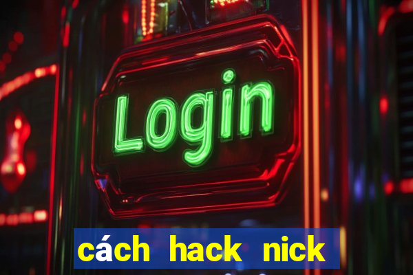 cách hack nick free fire ob27