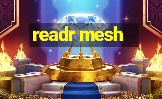 readr mesh