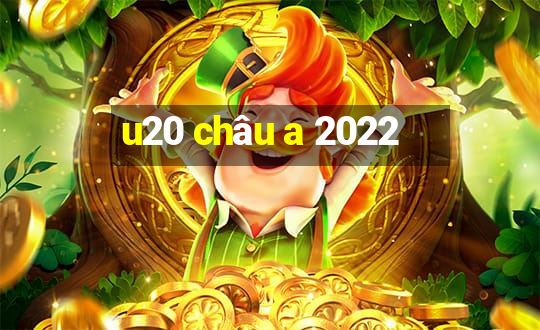 u20 châu a 2022